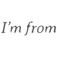 Im From
